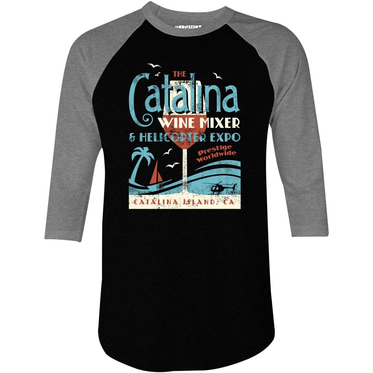 The Catalina Wine Mixer & Helicopter Expo - 3/4 Sleeve Raglan T-Shirt