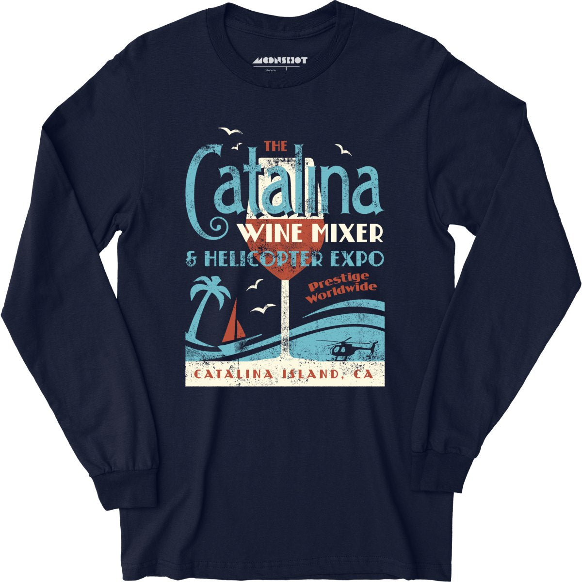 The Catalina Wine Mixer & Helicopter Expo - Long Sleeve T-Shirt