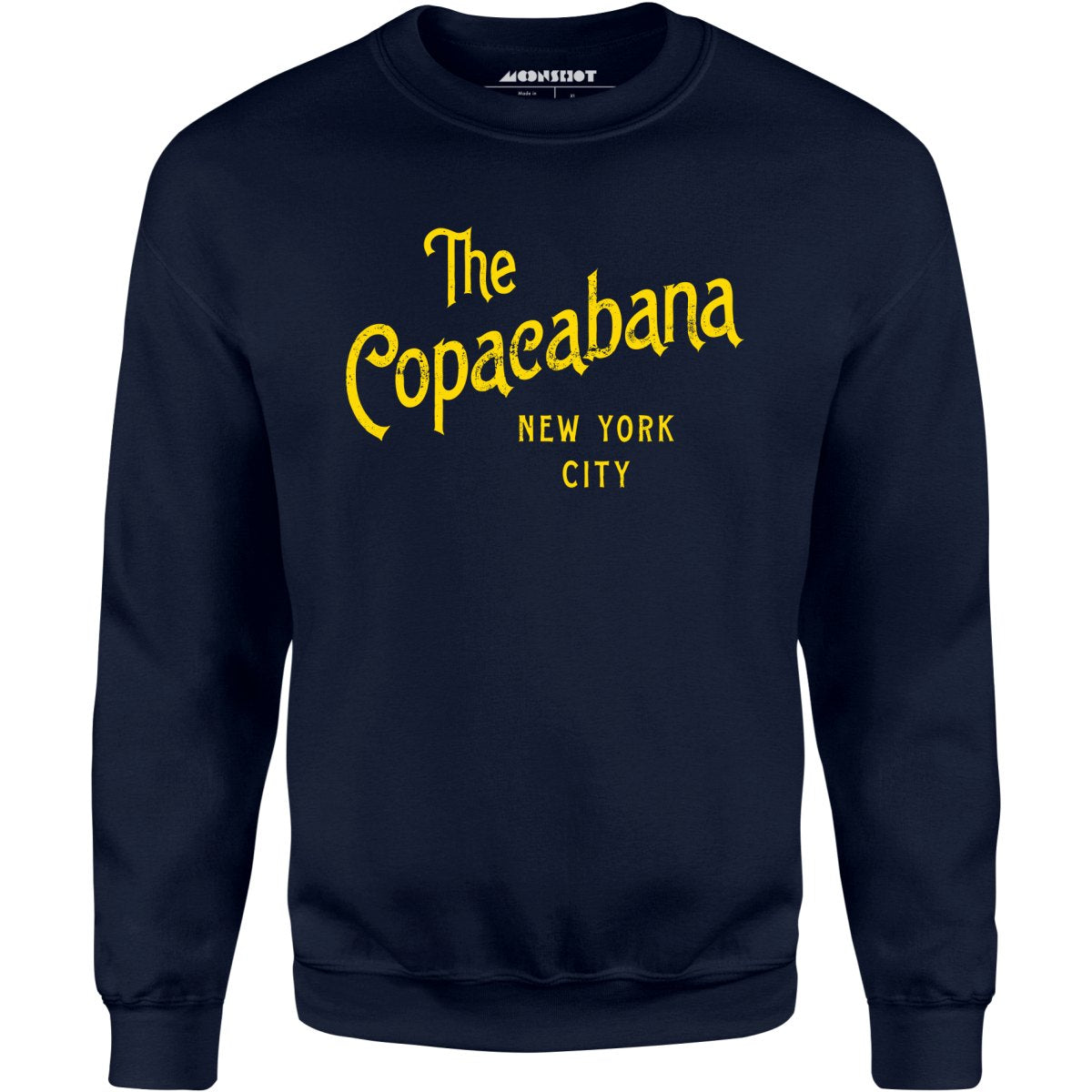 The Copacabana Nightclub - Unisex Sweatshirt
