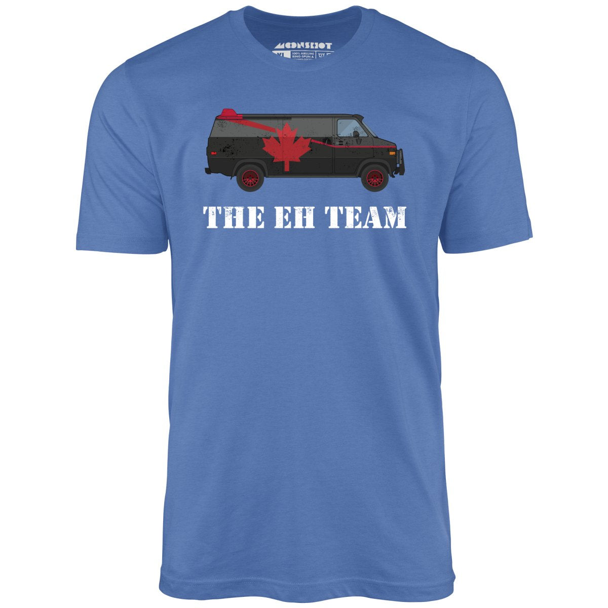 The Eh Team - Unisex T-Shirt