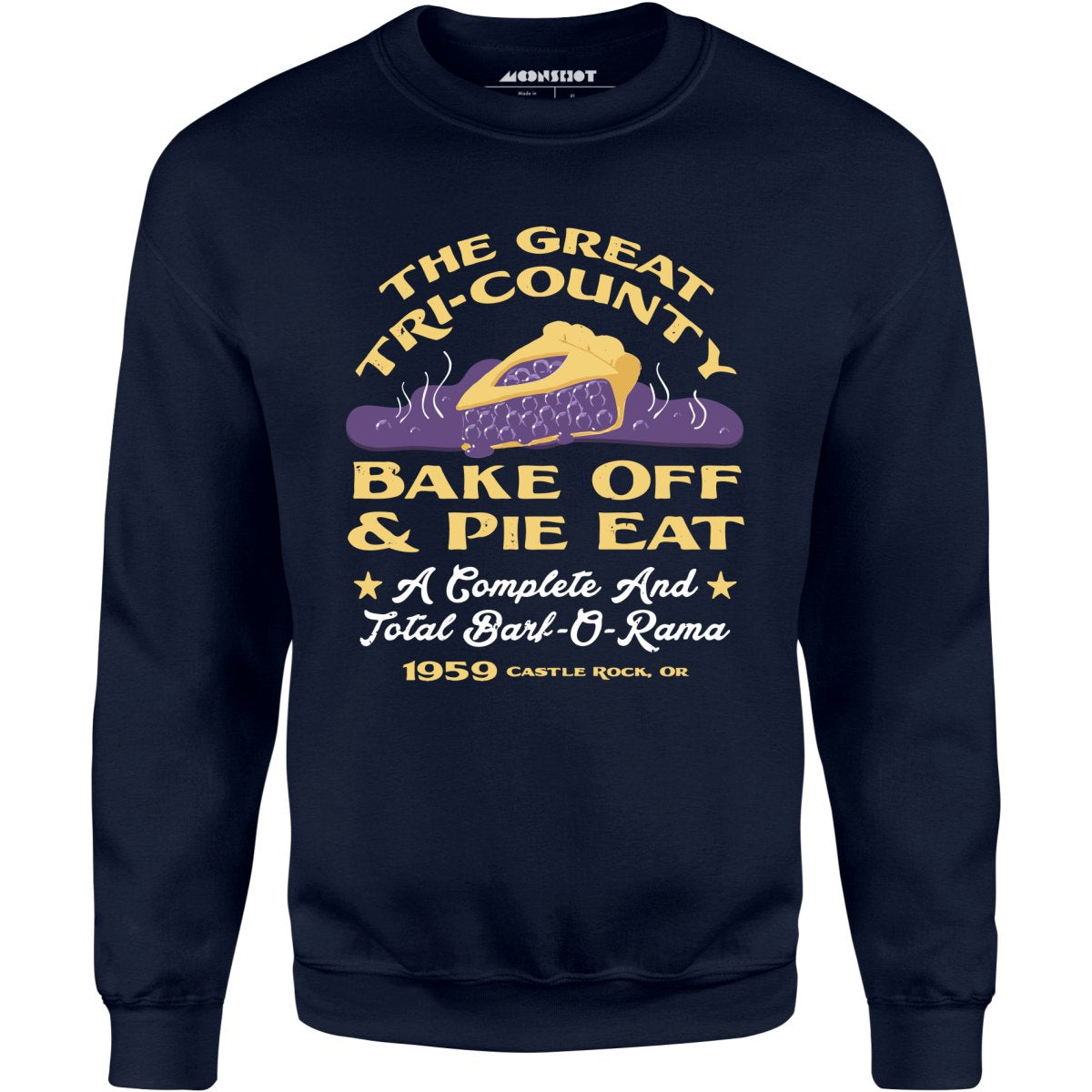 The Great Tri-County Bake Off & Pie Eat - Unisex Sweatshirt