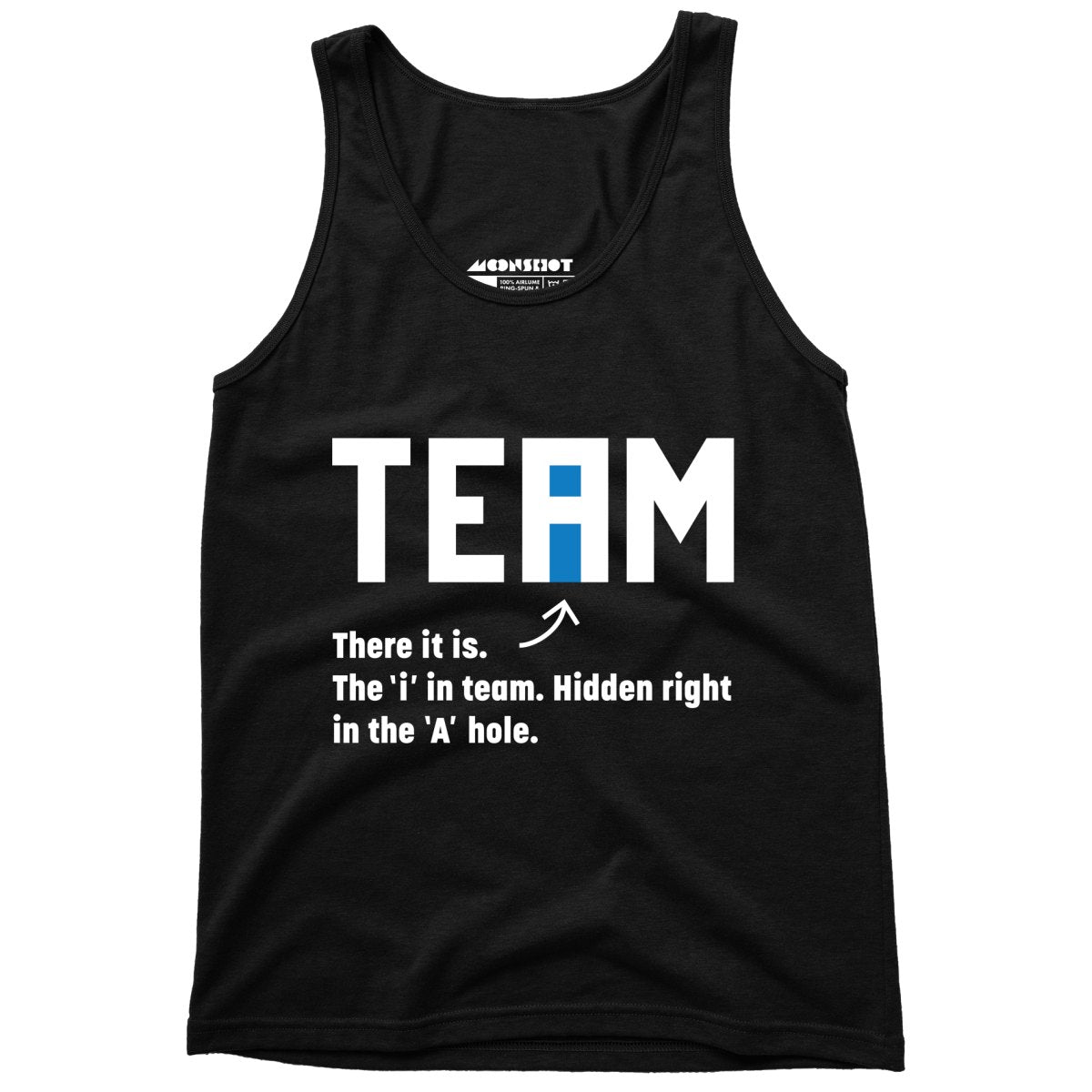 The I in Team - Unisex Tank Top