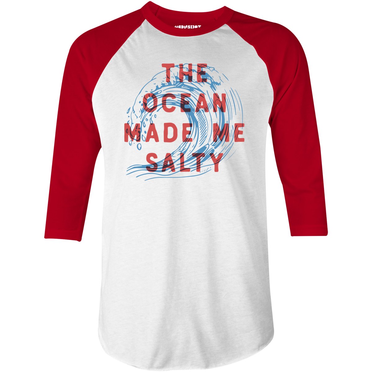 The Ocean Made Me Salty - 3/4 Sleeve Raglan T-Shirt