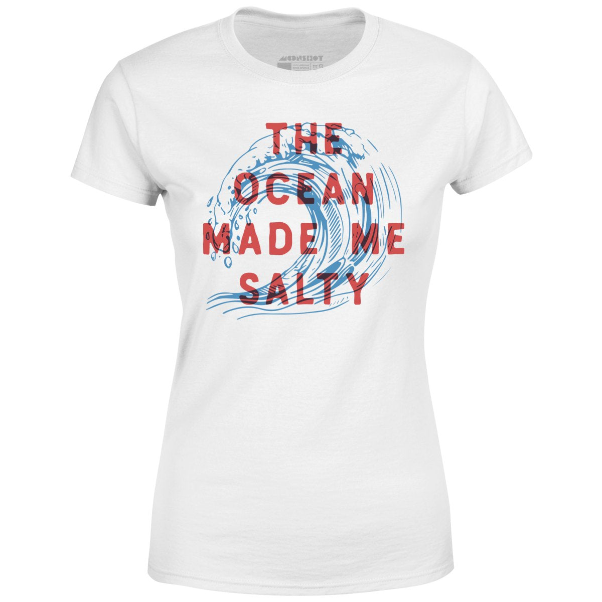 The Ocean Made Me Salty - Women's T-Shirt