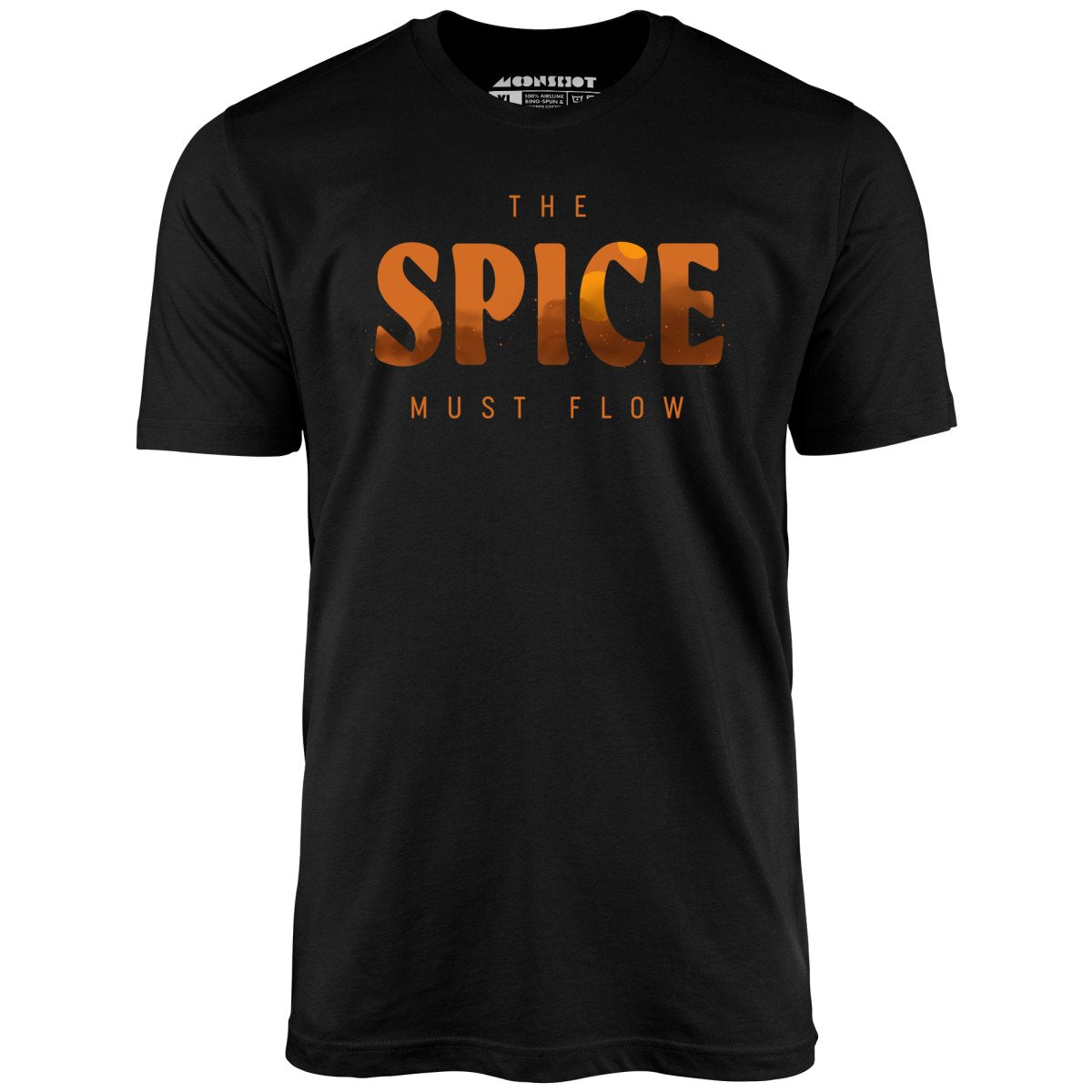 The Spice Must Flow - Unisex T-Shirt