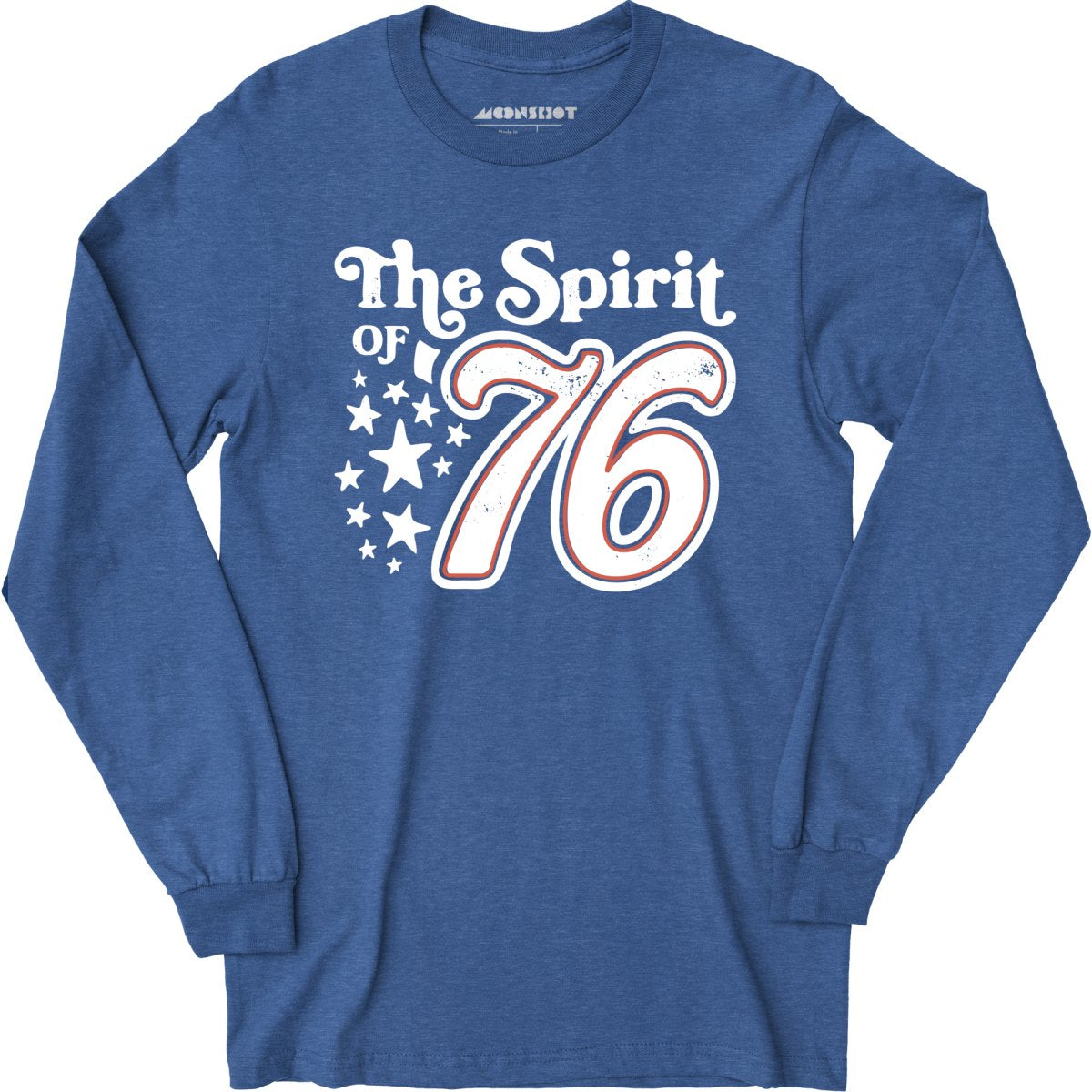 The Spirit of '76 - Long Sleeve T-Shirt