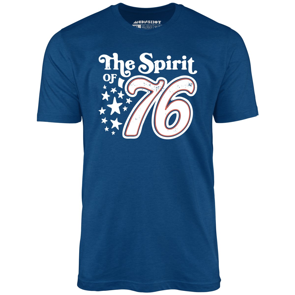 The Spirit of '76 - Unisex T-Shirt