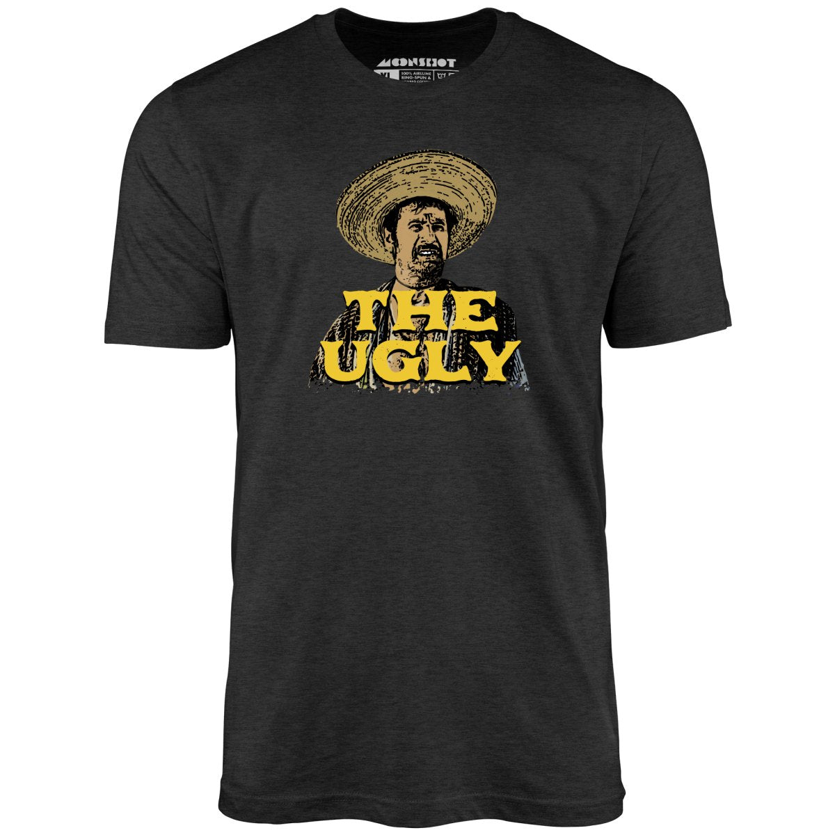 The Ugly - Unisex T-Shirt