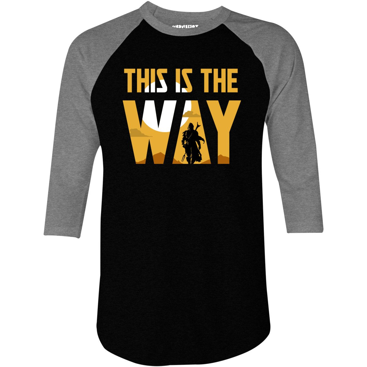 This is The Way - 3/4 Sleeve Raglan T-Shirt
