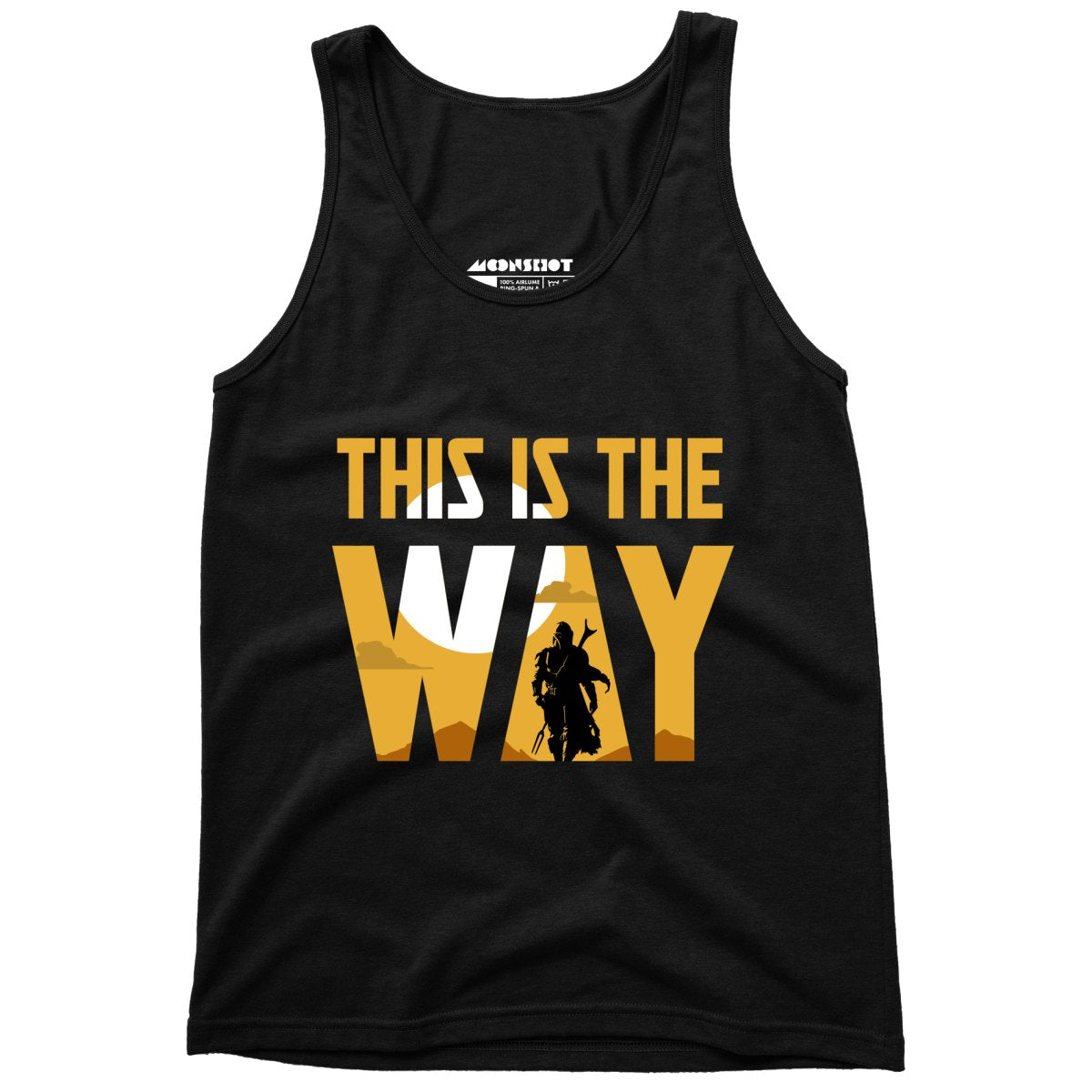 This is The Way - Unisex Tank Top