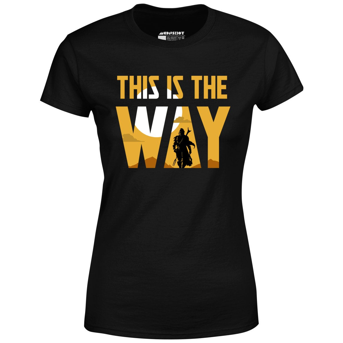 This is The Way - Women's T-Shirt