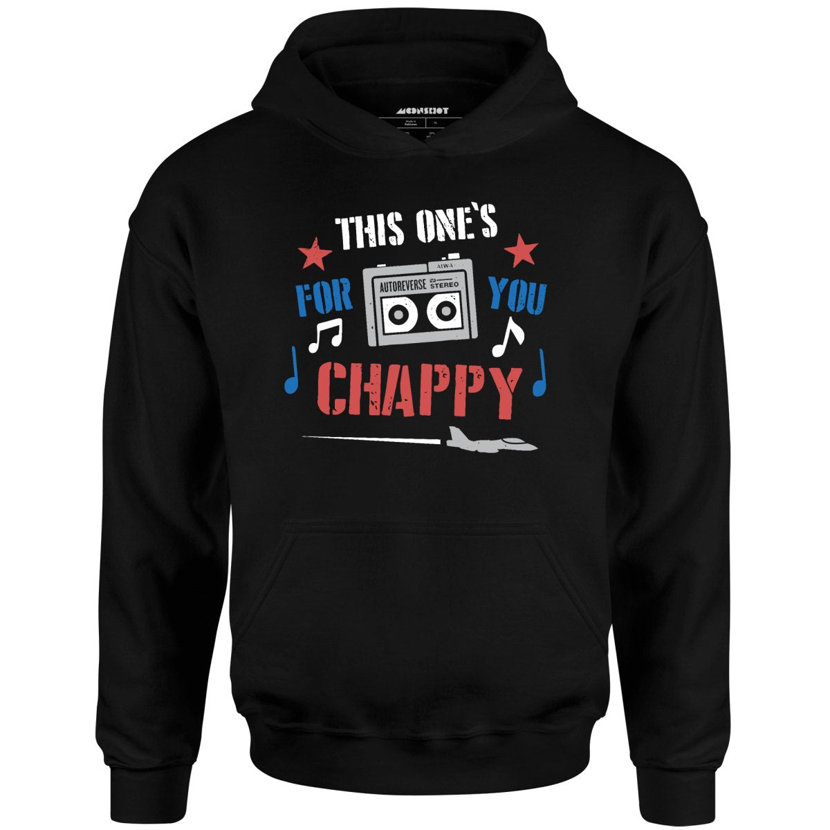 This One's For You Chappy - Iron Eagle - Unisex Hoodie