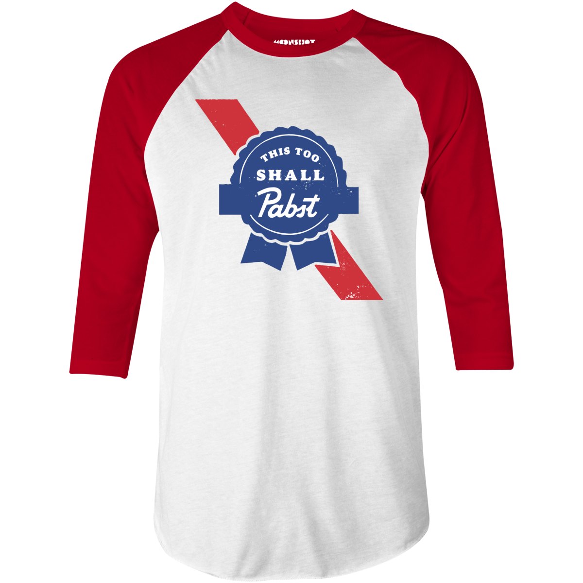 This Too Shall Pabst - 3/4 Sleeve Raglan T-Shirt