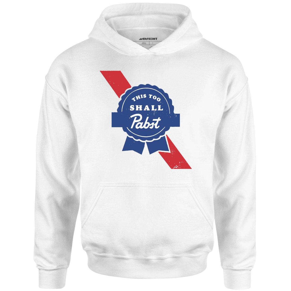 This Too Shall Pabst - Unisex Hoodie