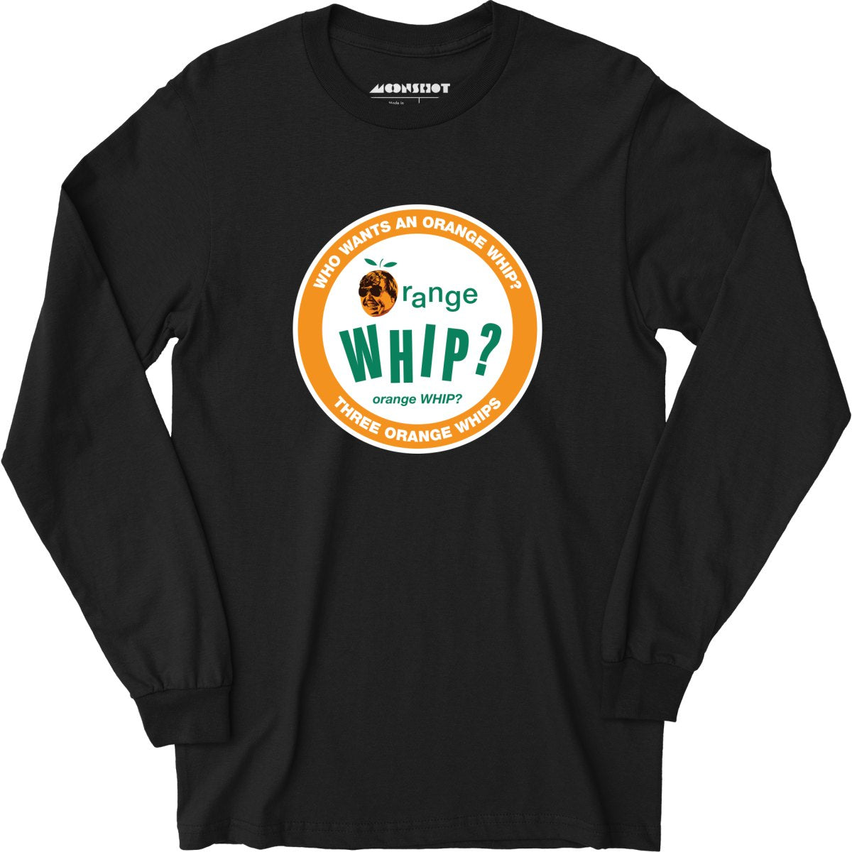 Three Orange Whips - Long Sleeve T-Shirt