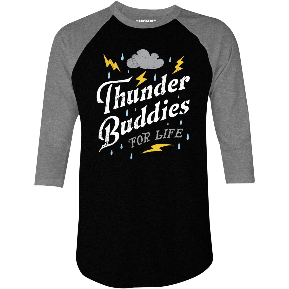 Thunder Buddies for Life - 3/4 Sleeve Raglan T-Shirt