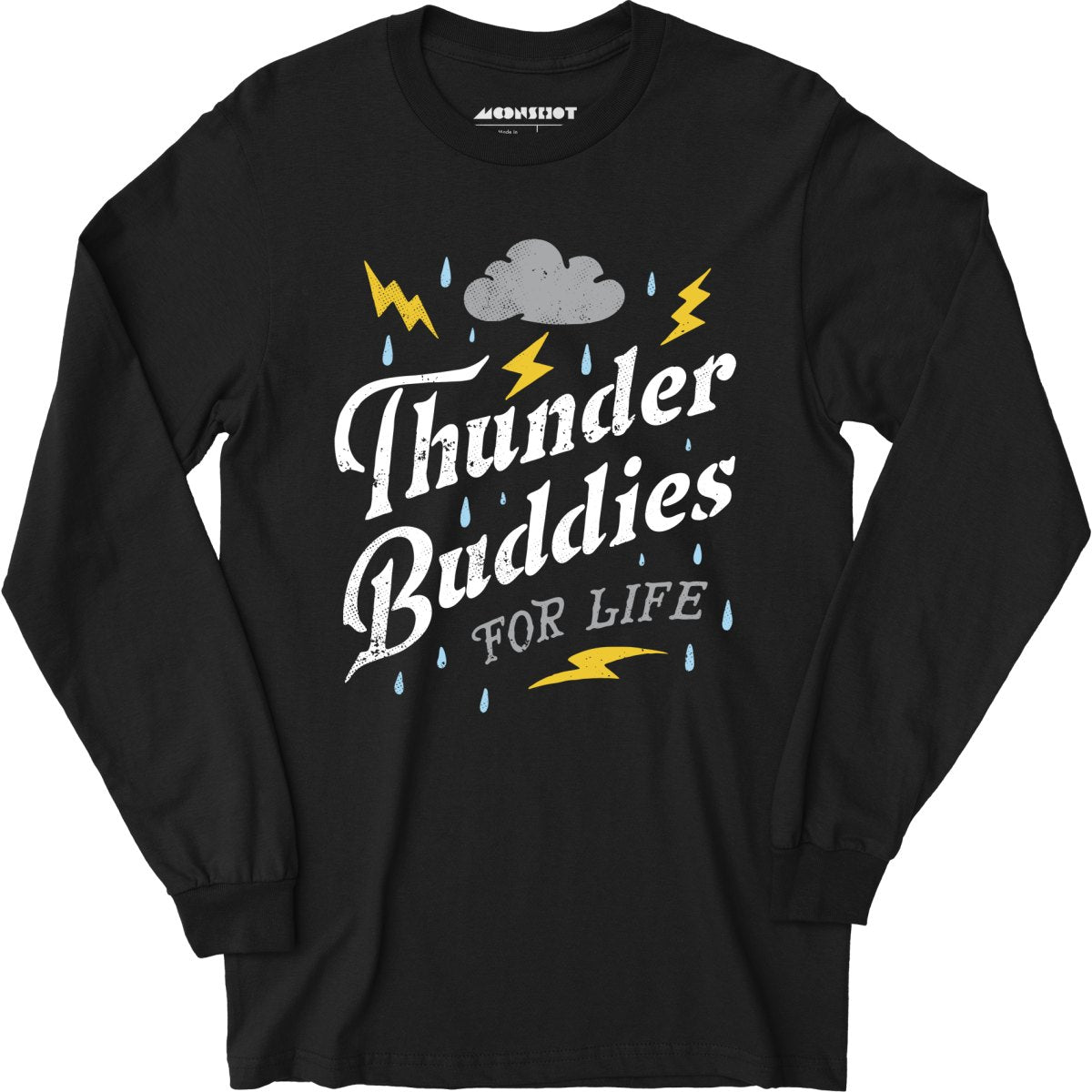 Thunder Buddies for Life - Long Sleeve T-Shirt