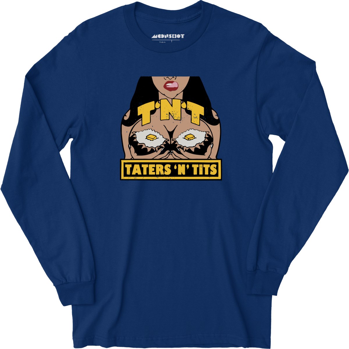 TNT Taters 'n Tits - Long Sleeve T-Shirt