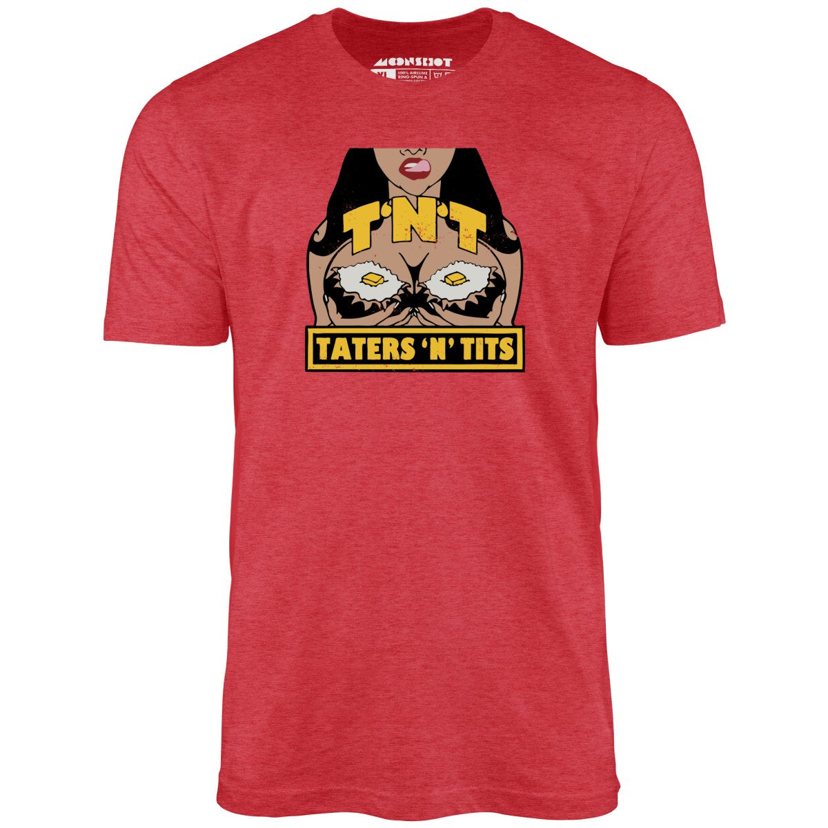 TNT Taters 'n Tits - Unisex T-Shirt