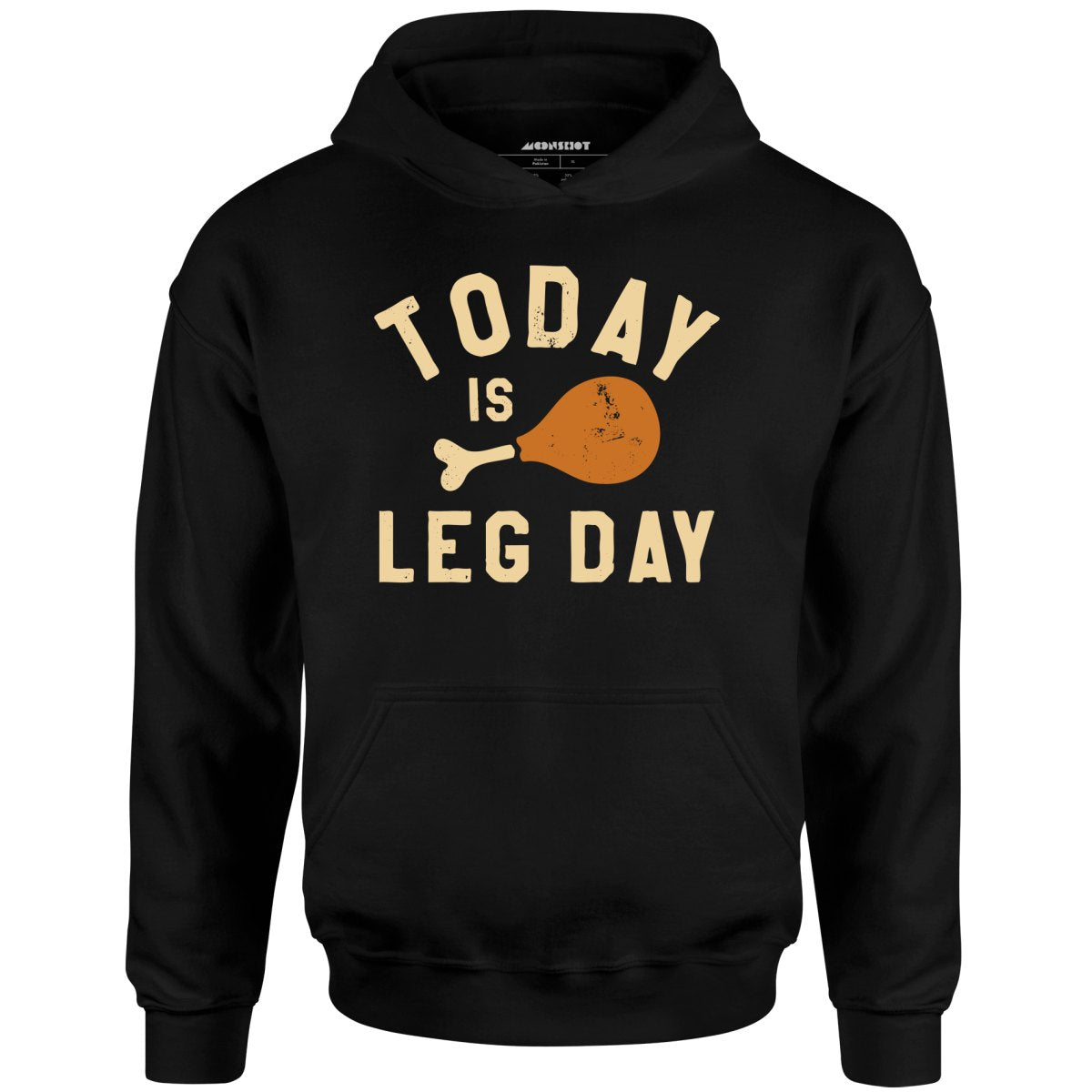 Today is Leg Day - Unisex Hoodie