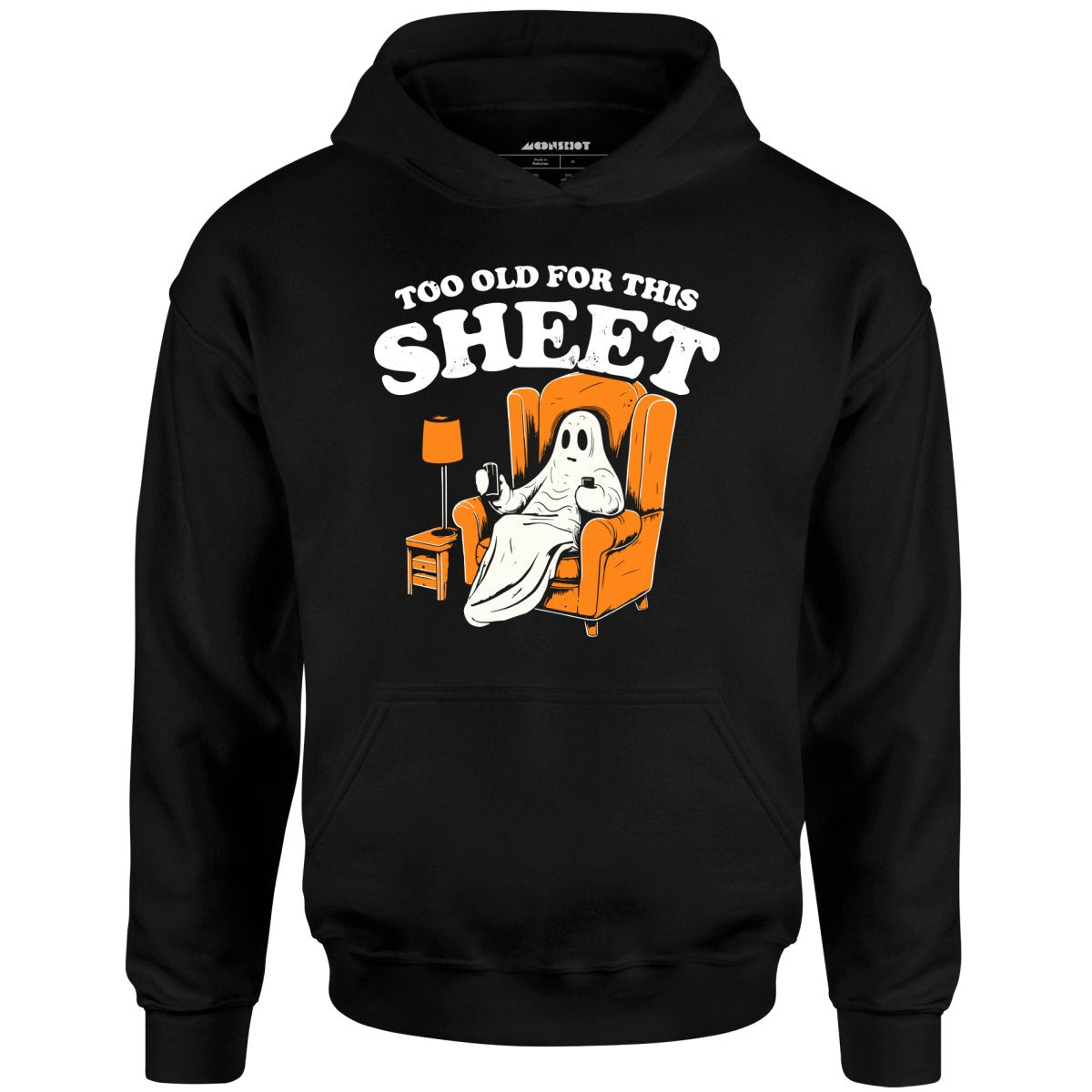 Too Old For This Sheet - Unisex Hoodie