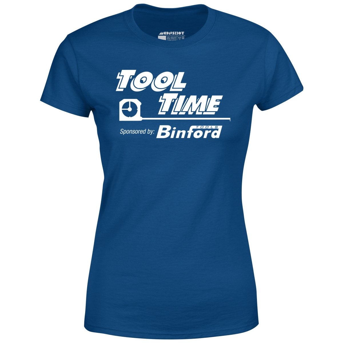Tool Time Sponsored by Binford Tools - Women's T-Shirt