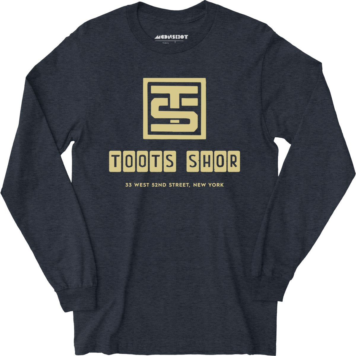 Toots Shor Logo - Manhattan, NY - Vintage Restaurant - Long Sleeve T-Shirt