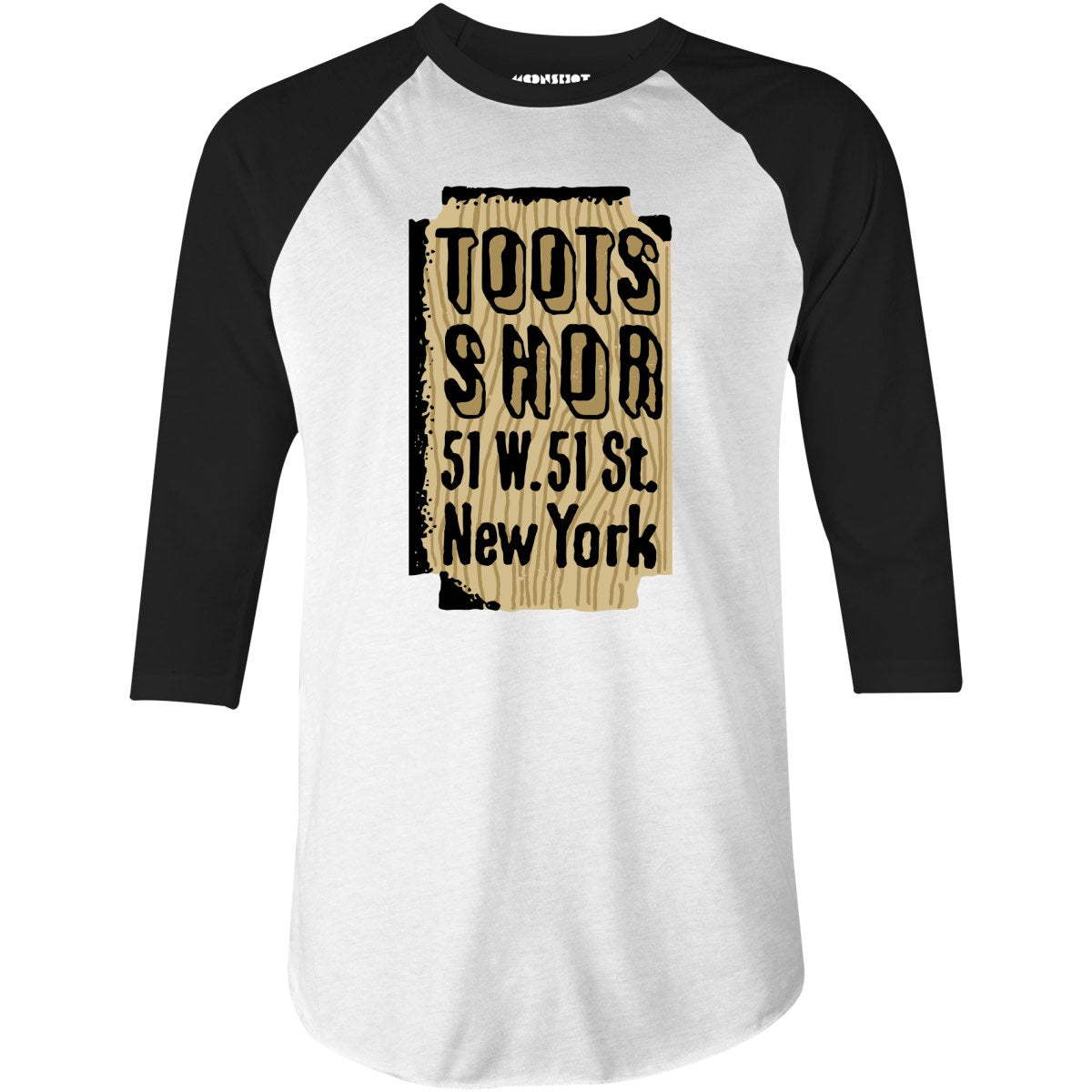 Toots Shor Sign - Manhattan, NY - Vintage Restaurant - 3/4 Sleeve Raglan T-Shirt