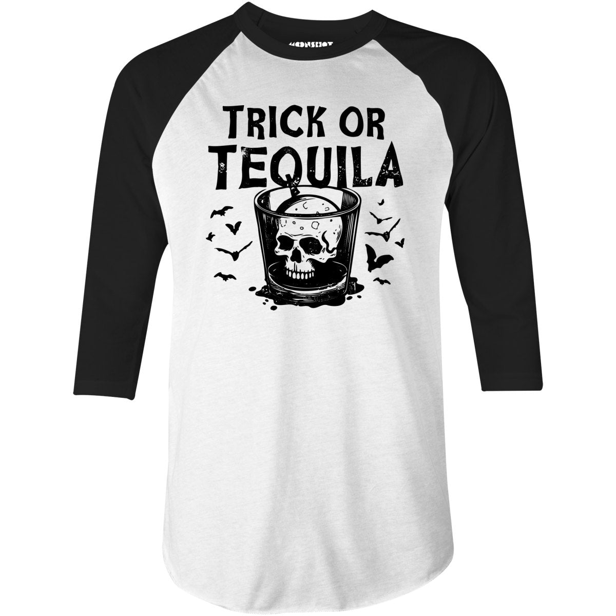 Trick or Tequila - 3/4 Sleeve Raglan T-Shirt