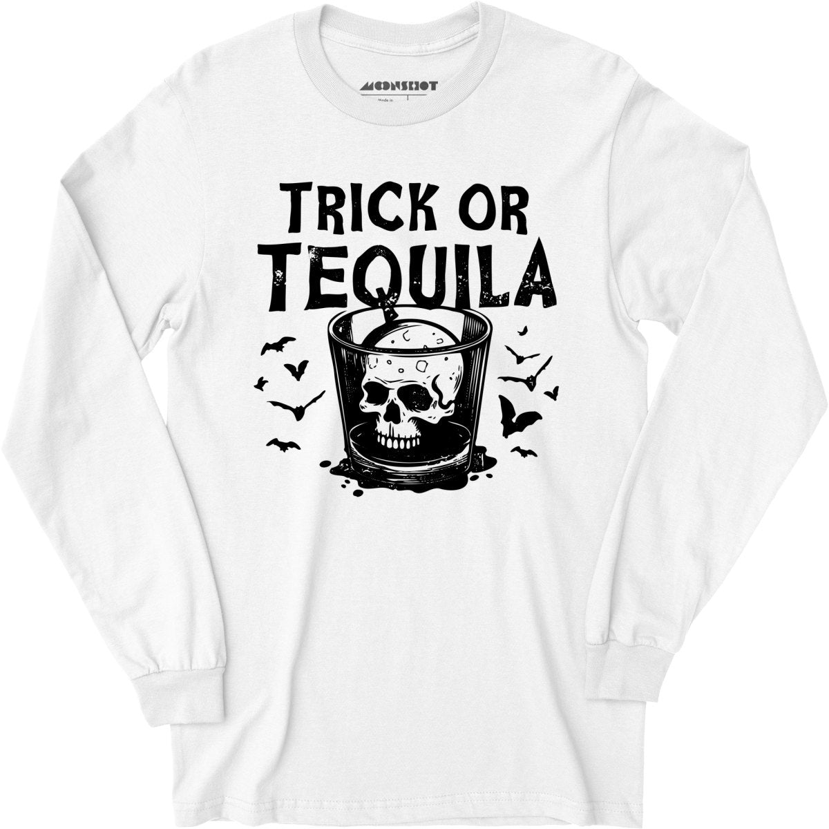 Trick or Tequila - Long Sleeve T-Shirt