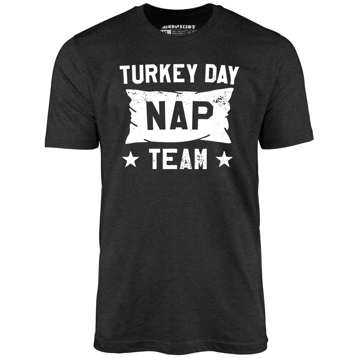 Turkey Day Nap Team - Unisex T-Shirt