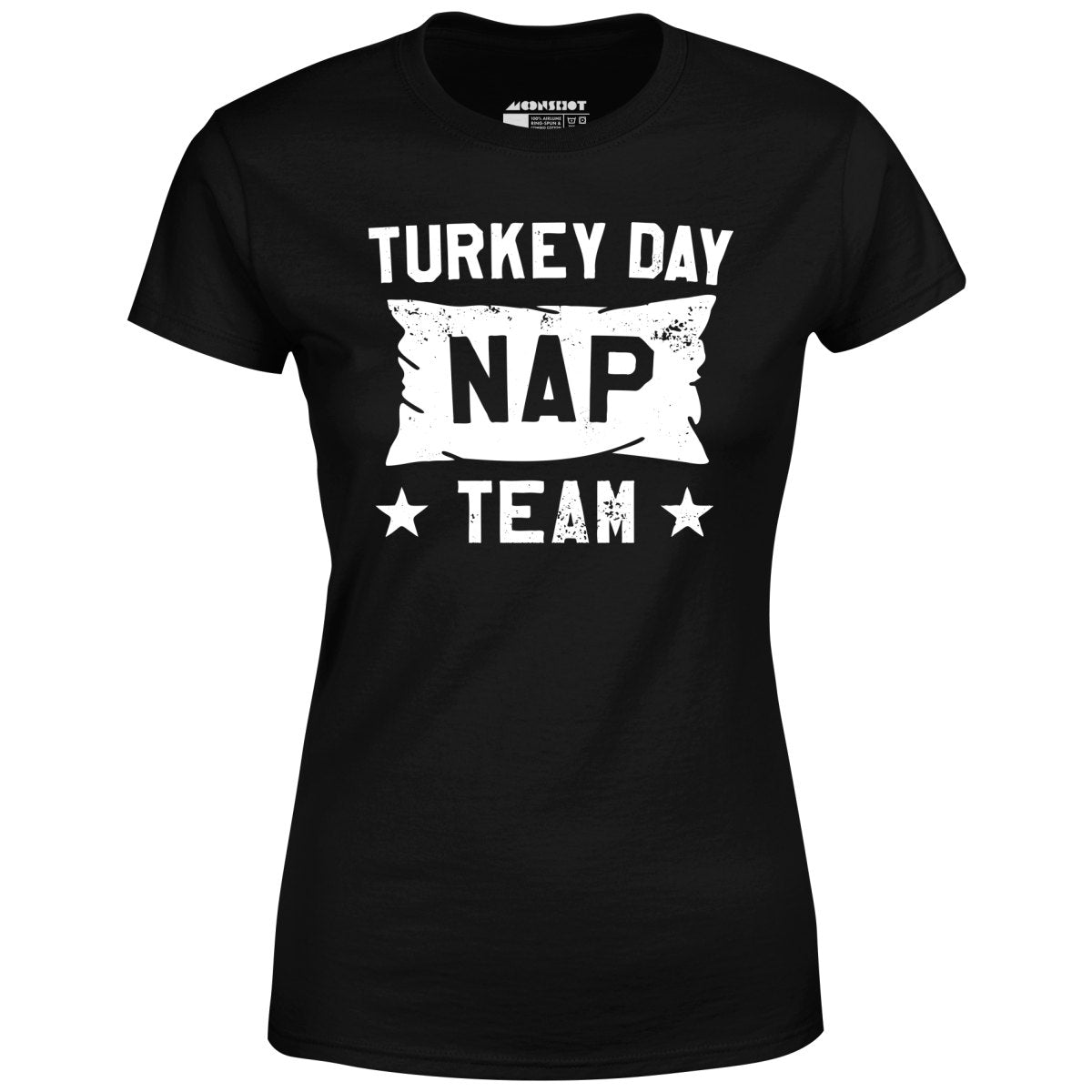 Turkey Day Nap Team - Women's T-Shirt