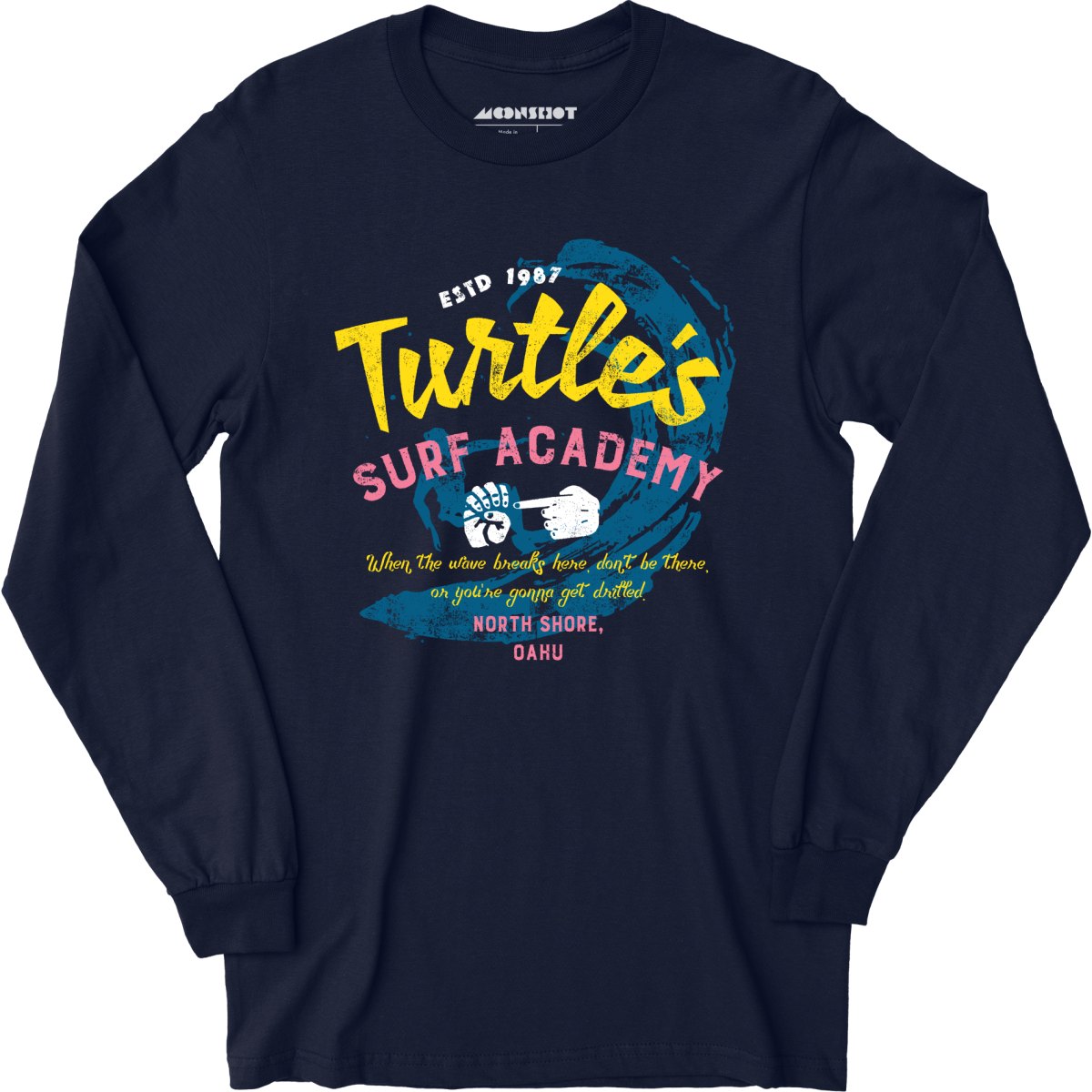 Turtle's Surf Academy - North Shore Parody - Long Sleeve T-Shirt