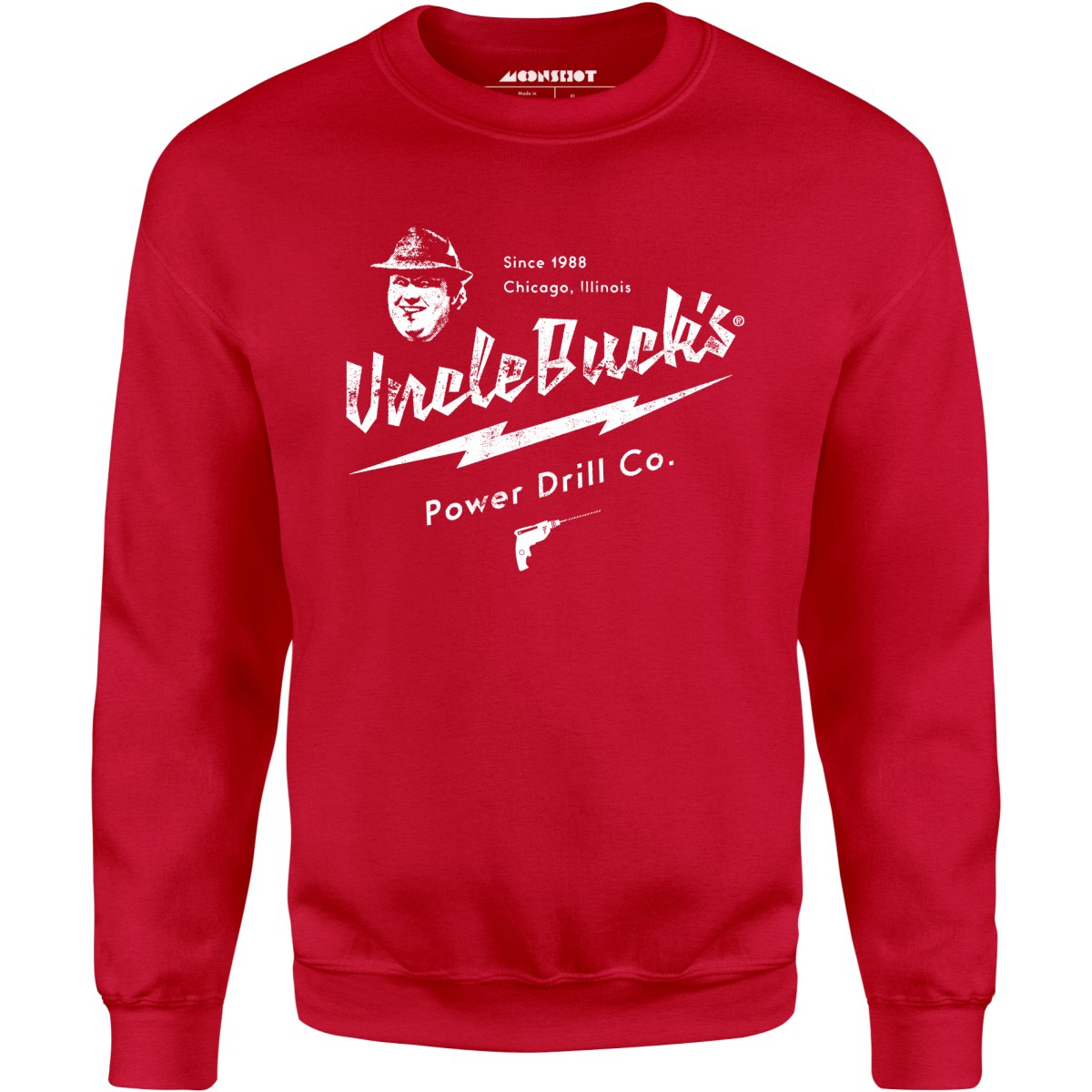 Uncle Buck's Power Drill Co. - Unisex Sweatshirt