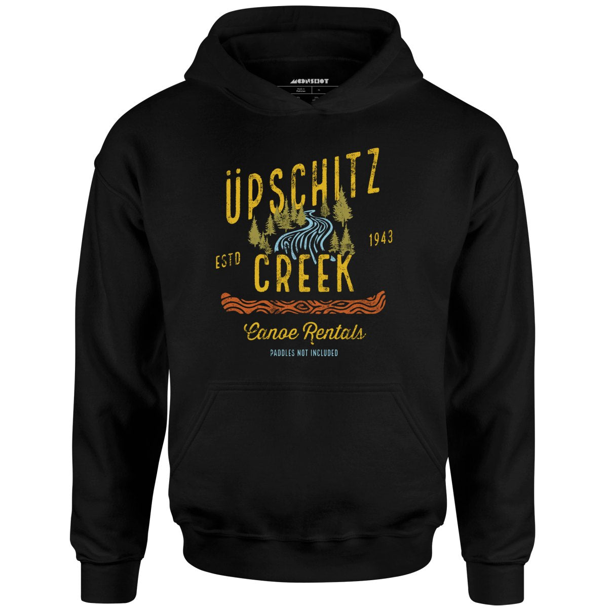 Upschitz Creek - Unisex Hoodie