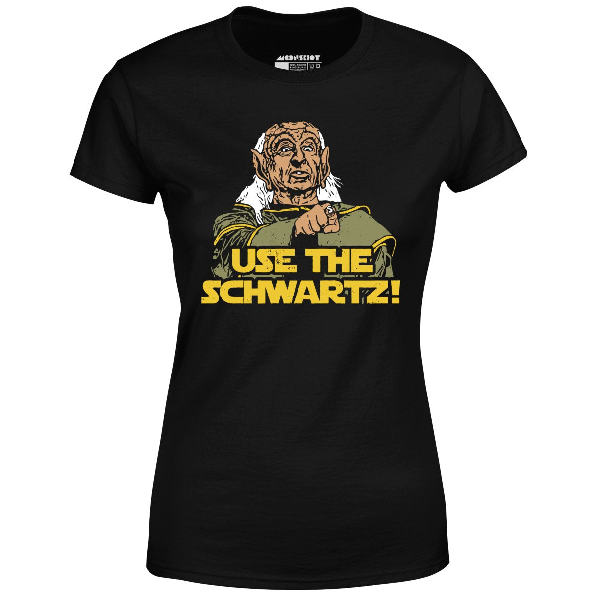 Use The Schwartz - Women's T-Shirt