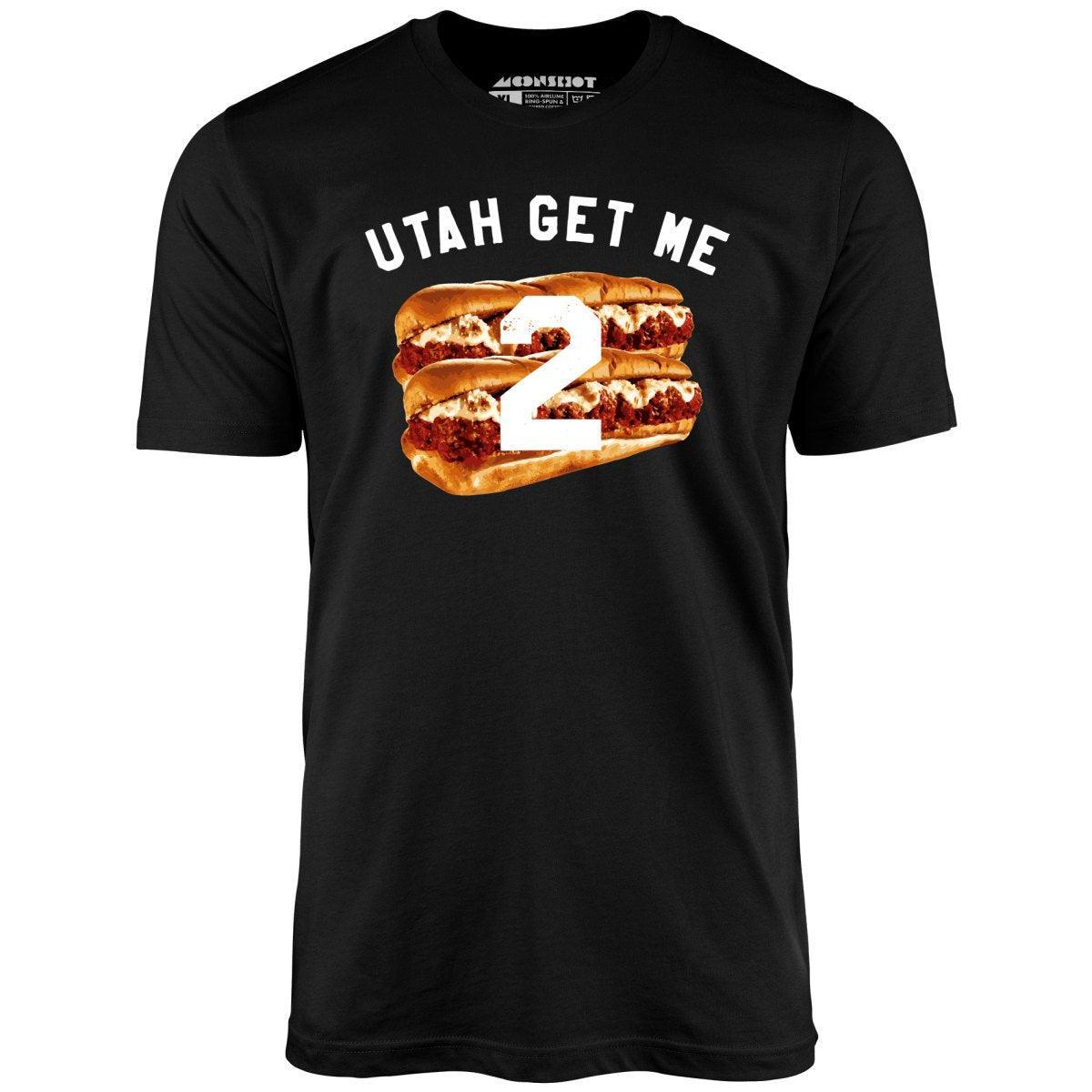 Utah Get Me Two - Meatball Subs - Unisex T-Shirt