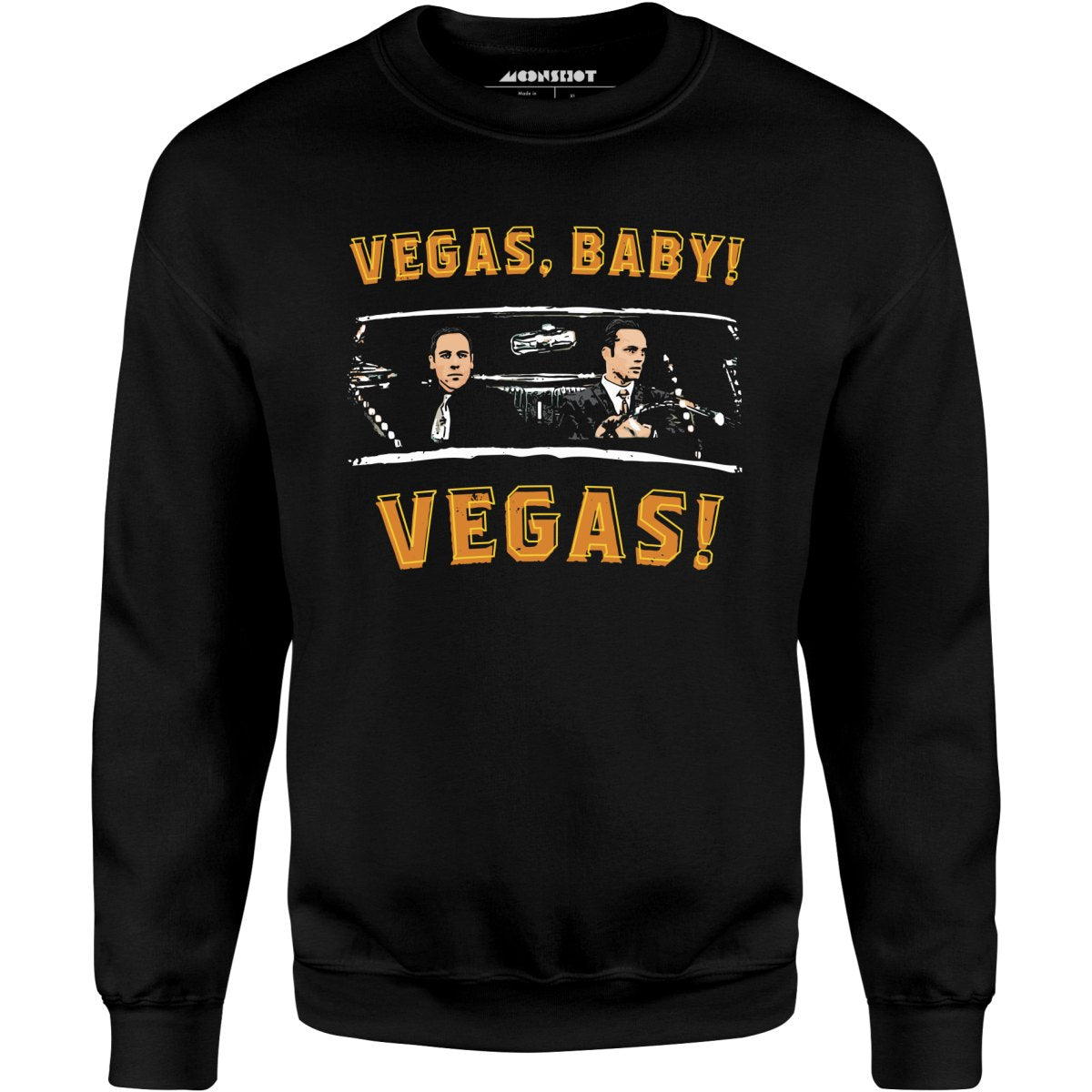 Vegas, Baby! Vegas! - Unisex Sweatshirt