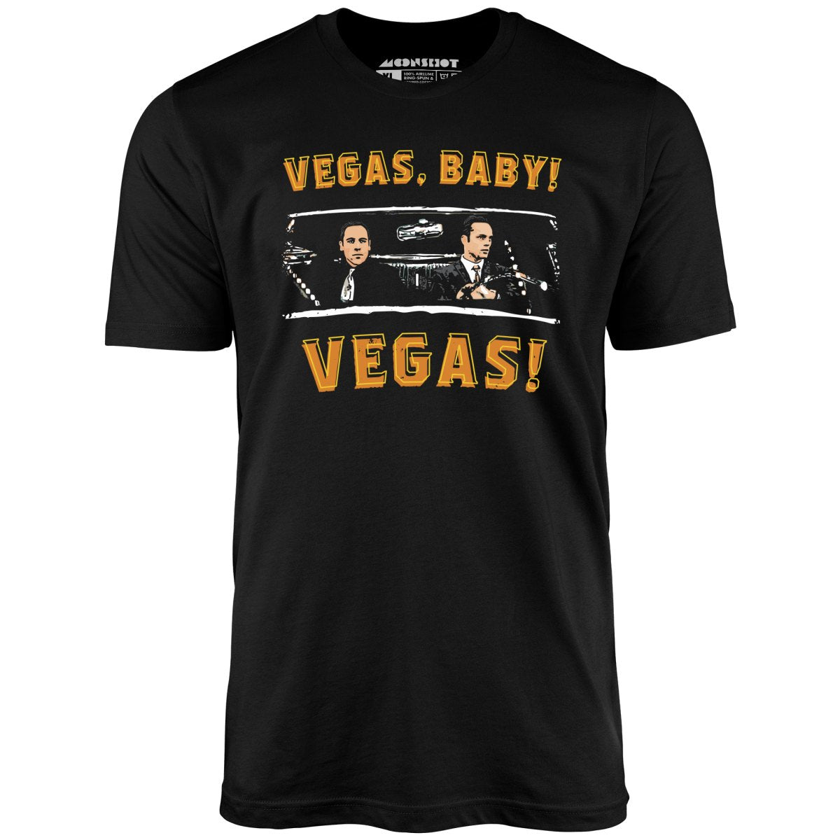 Vegas, Baby! Vegas! - Unisex T-Shirt
