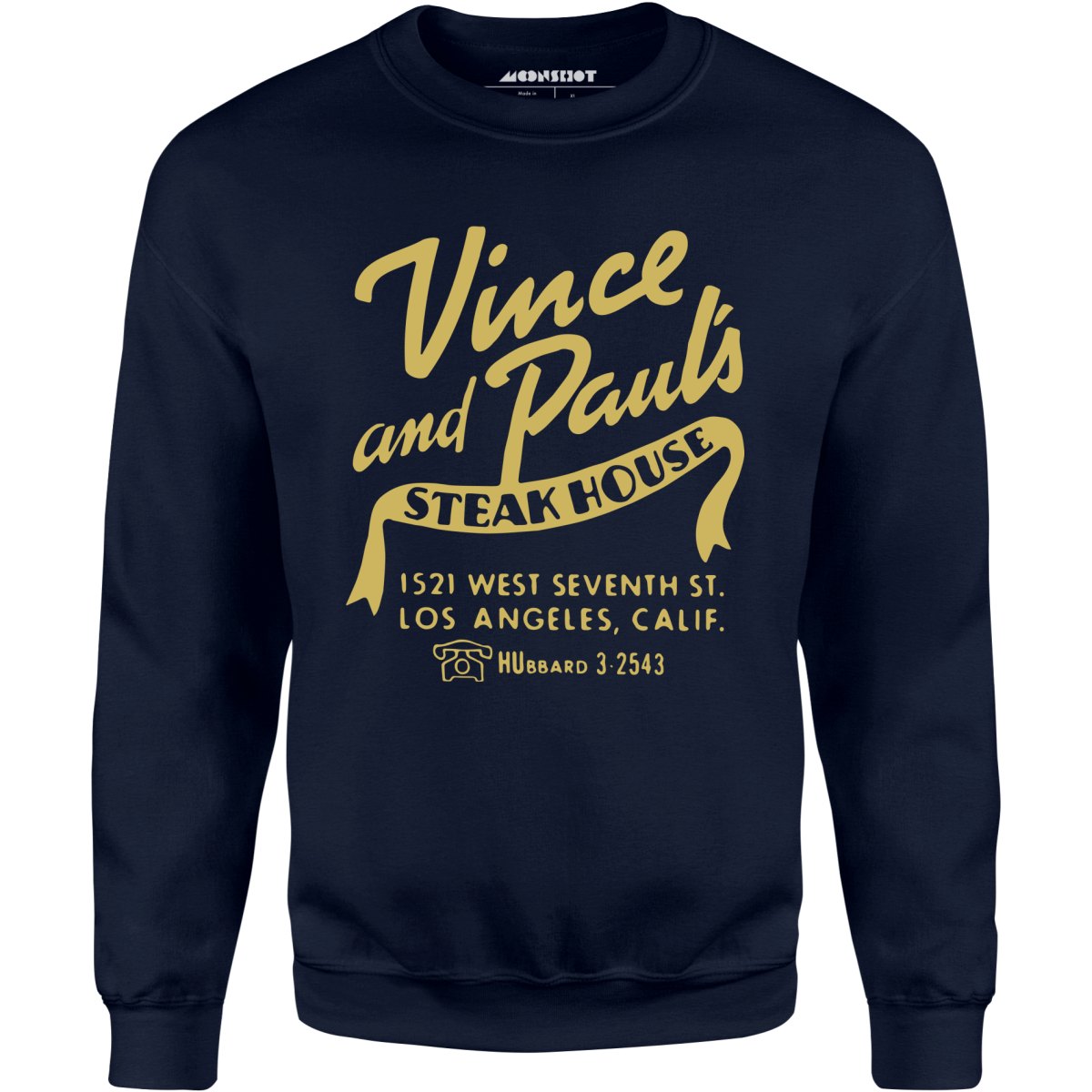 Vince and Paul's Steakhouse - Los Angeles, CA - Vintage Restaurant - Unisex Sweatshirt