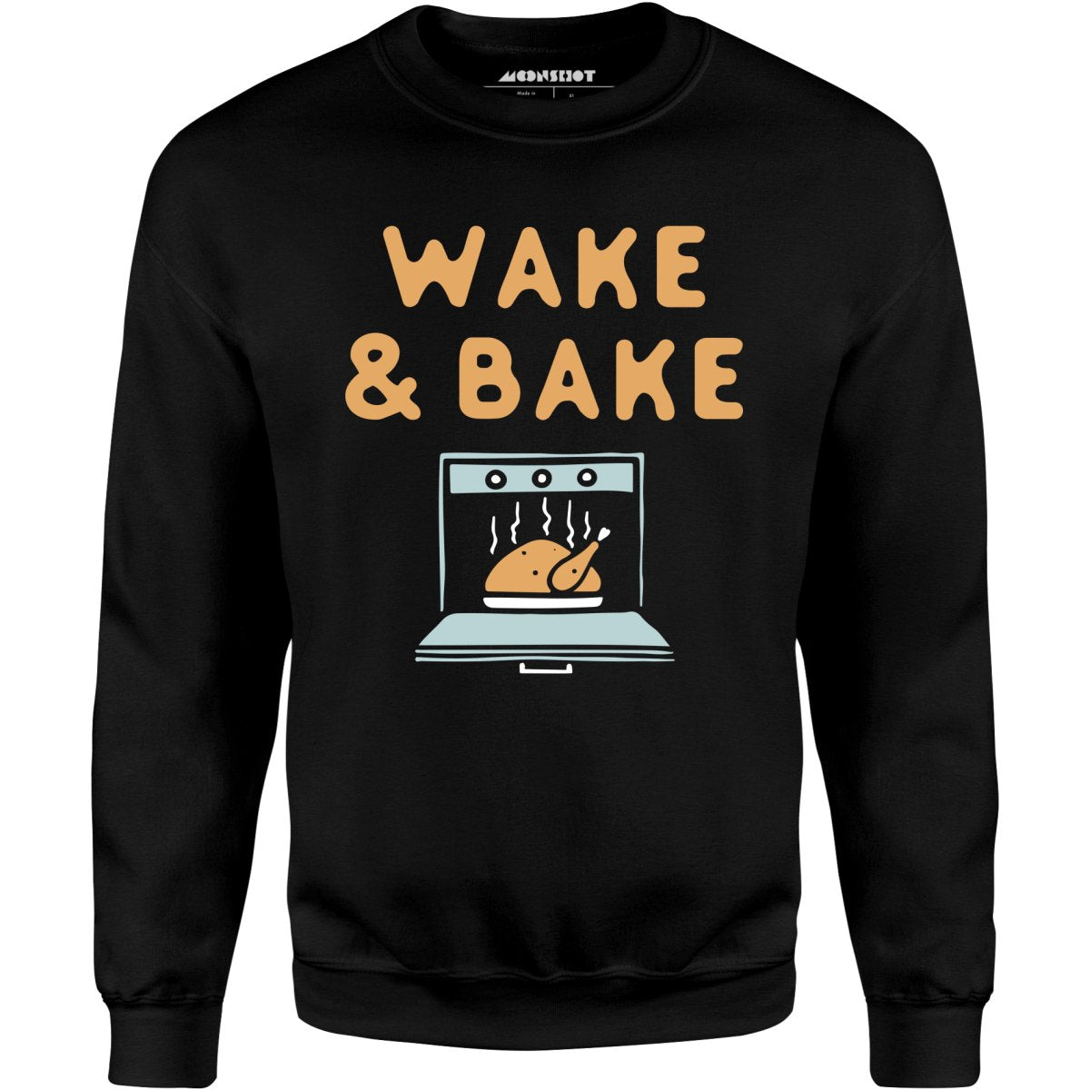 Wake & Bake - Unisex Sweatshirt
