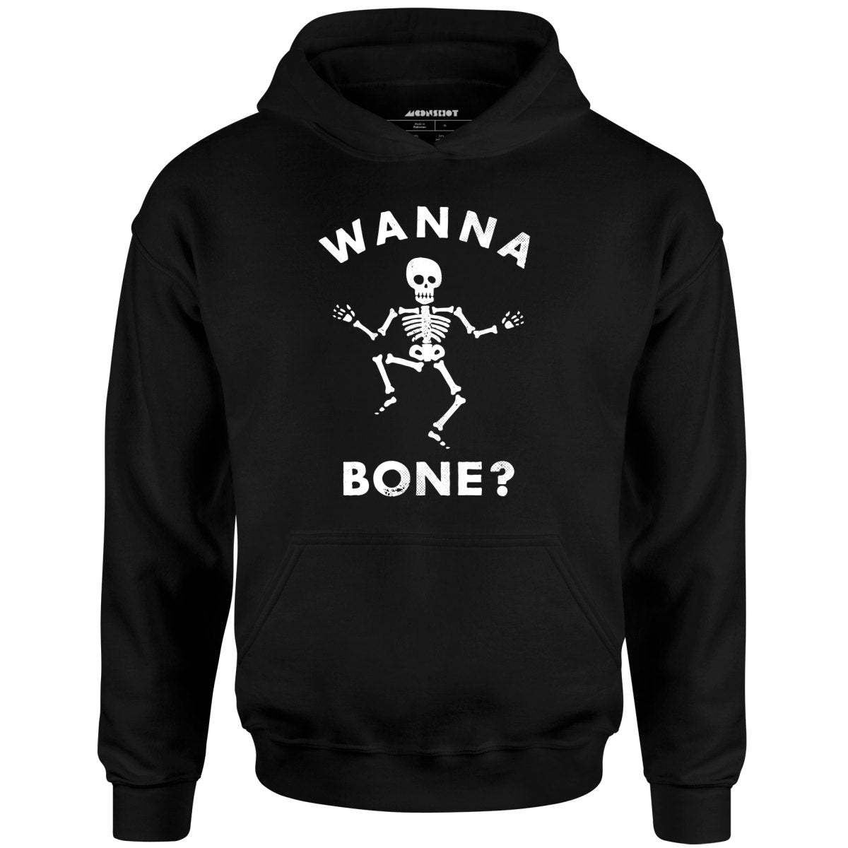 Wanna Bone? - Unisex Hoodie