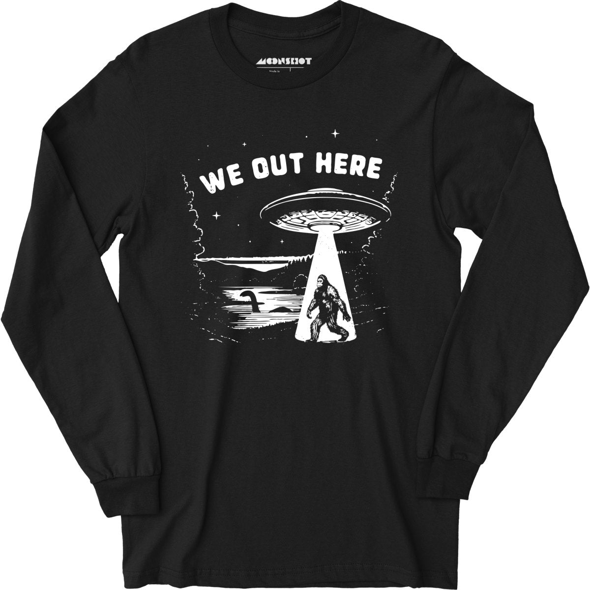 We Out Here - Long Sleeve T-Shirt