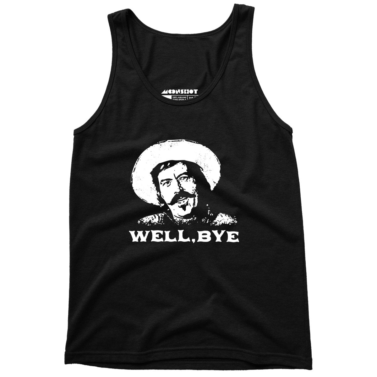 Well, Bye - Tombstone - Unisex Tank Top