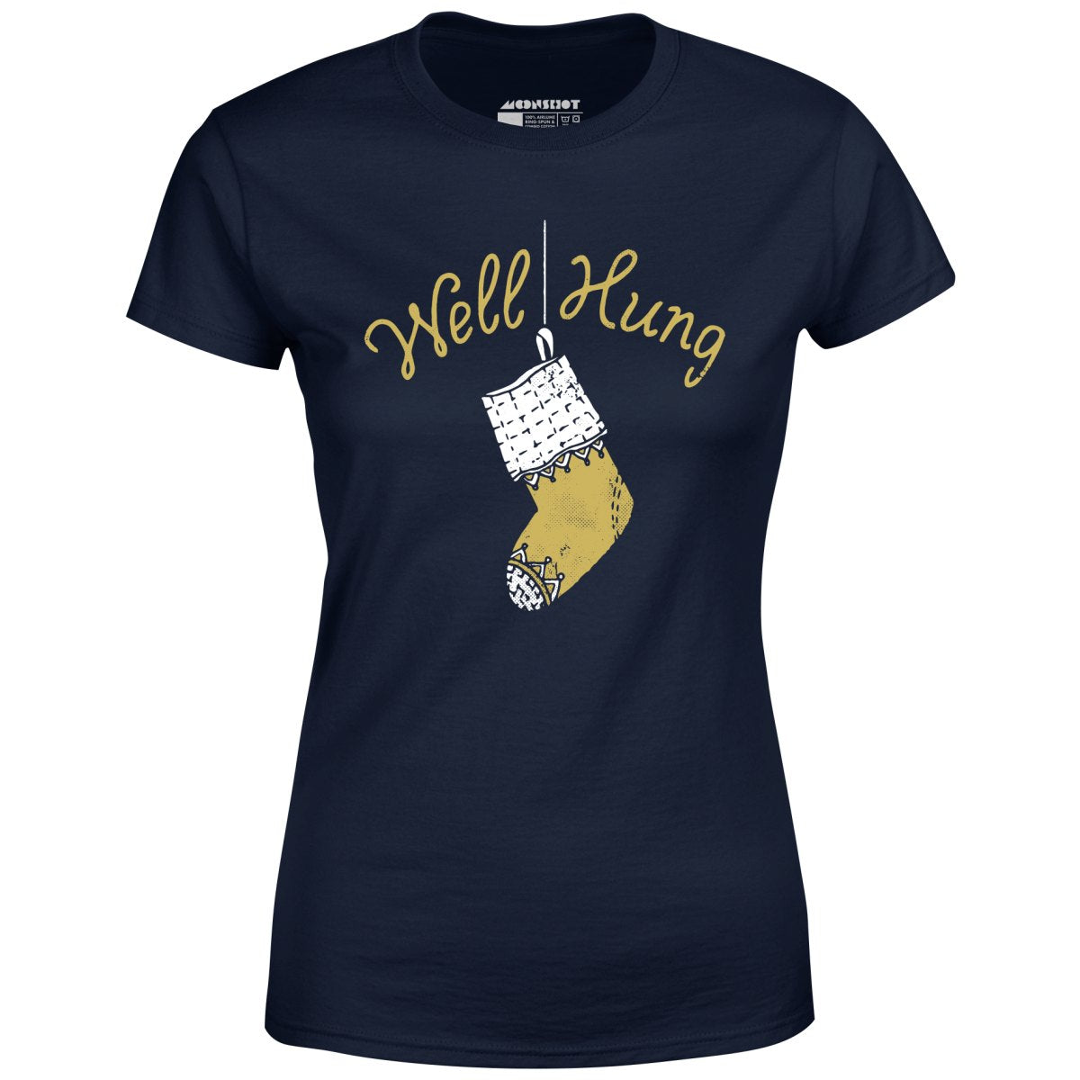 Well Hung - Women's T-Shirt