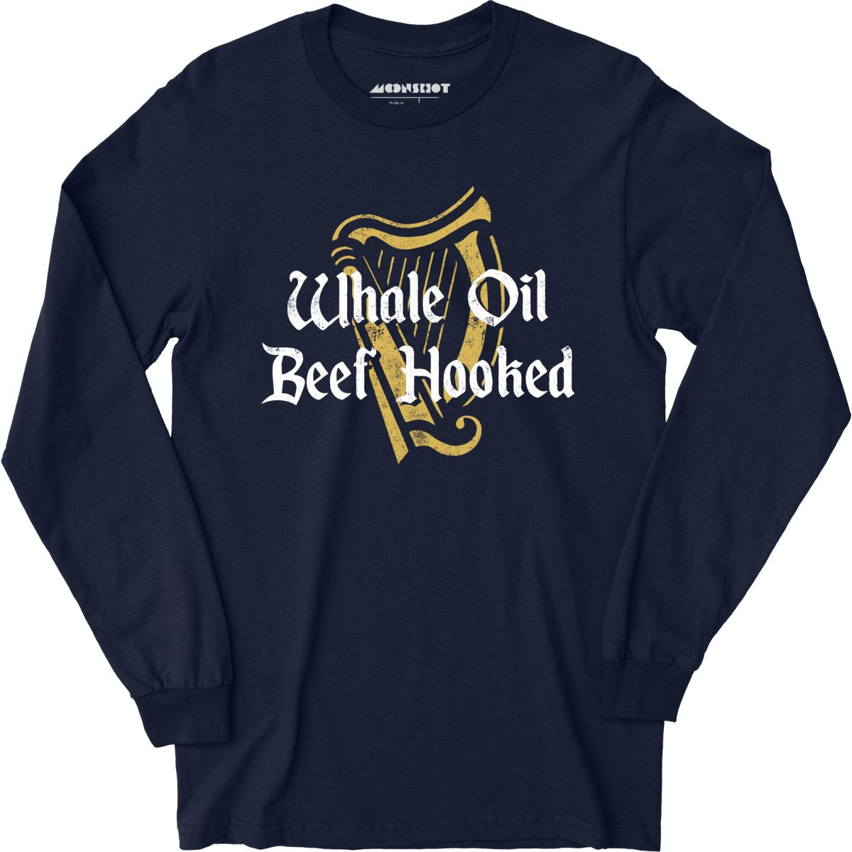 Whale Oil Beef Hooked - Long Sleeve T-Shirt