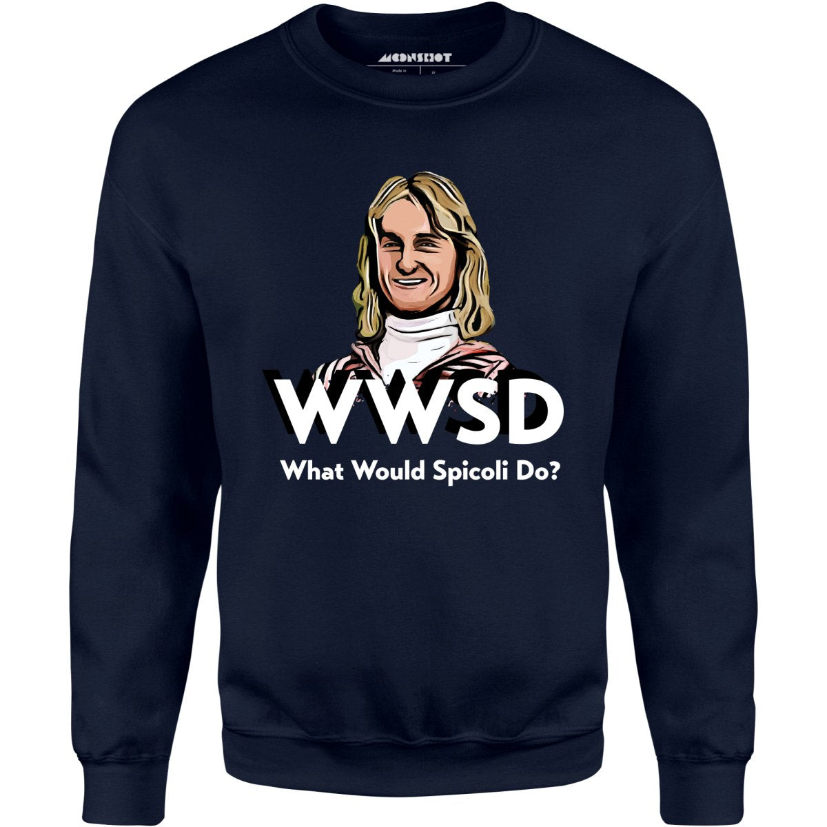 What Would Spicoli Do? - Unisex Sweatshirt