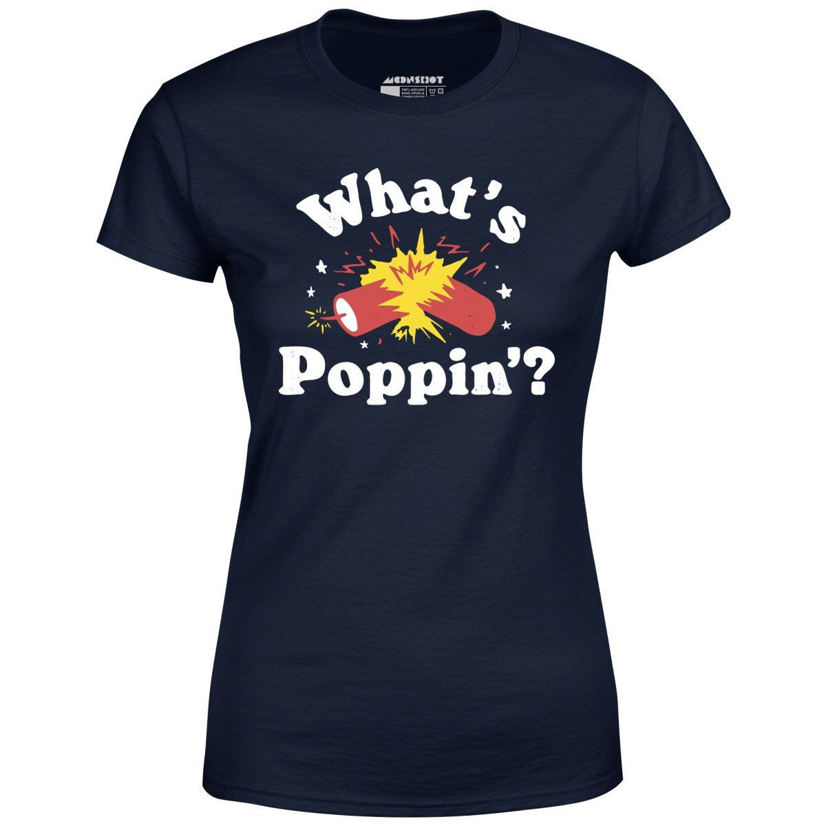 What's Poppin'? Firecracker - Women's T-Shirt