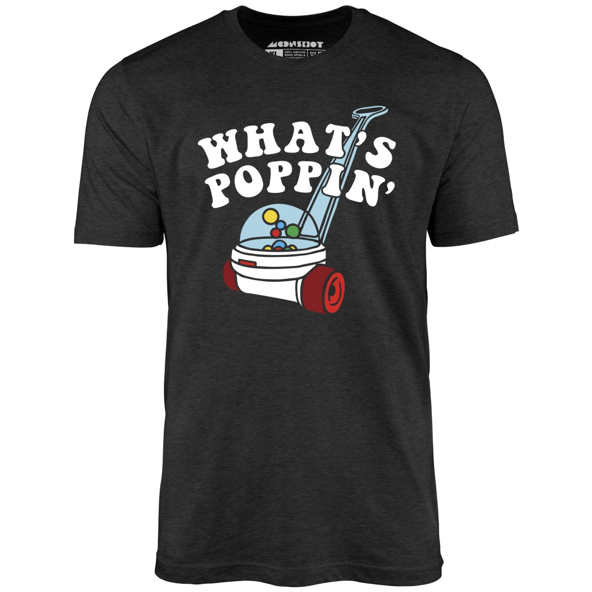 What's Poppin' - Unisex T-Shirt