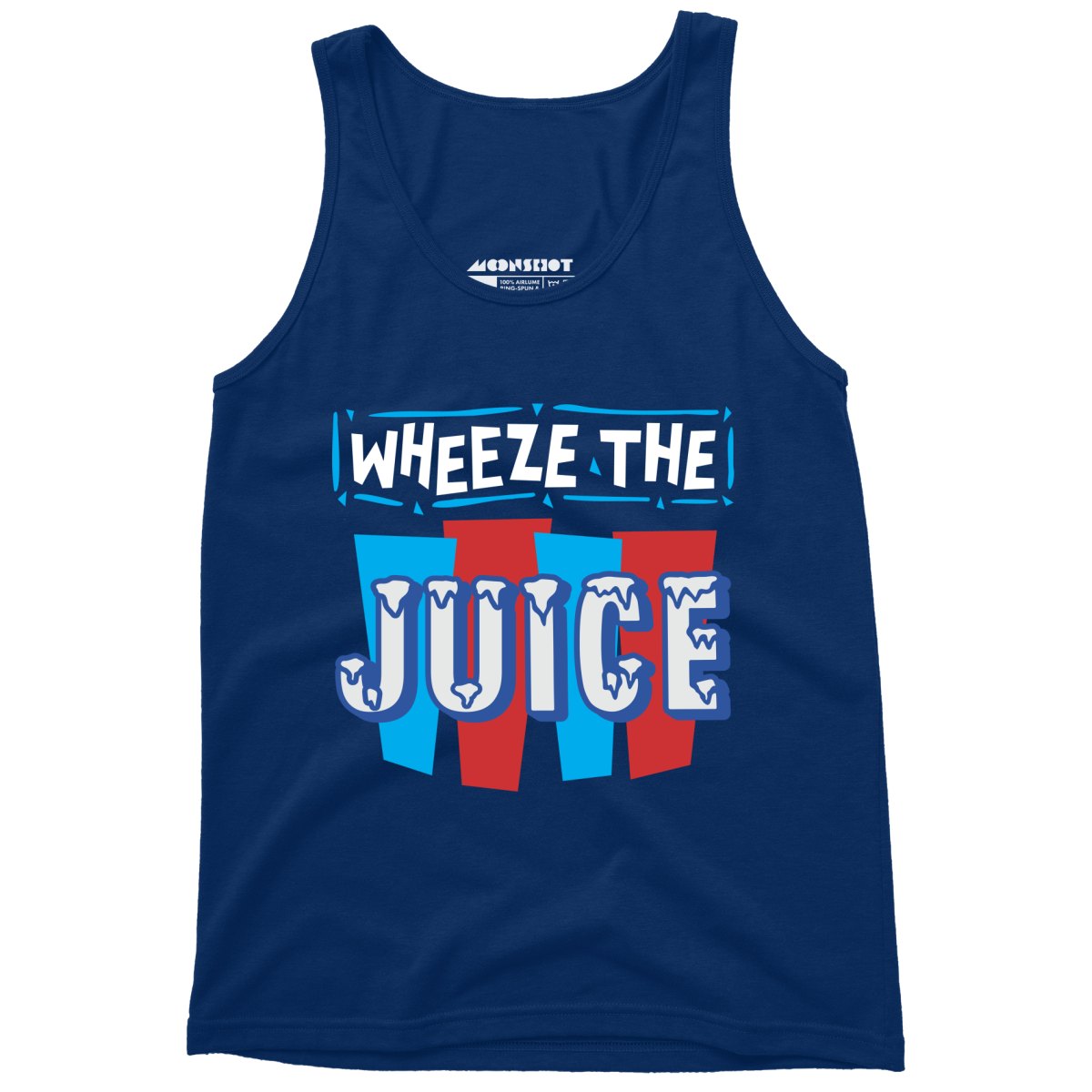 Wheeze The Juice - Unisex Tank Top